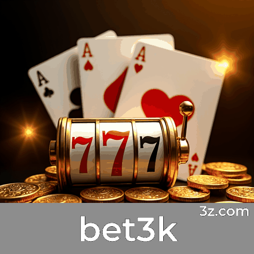 bet3k: O Seu Cassino Online Seguro e Premiado